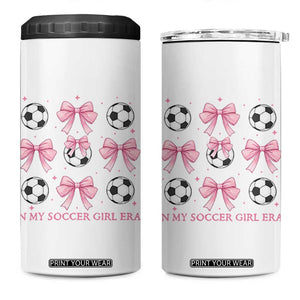 In My Soccer Girl Era 4 in 1 Can Cooler Tumbler Funny Football Fan TS12 One Size: 16 oz White Print Your Wear