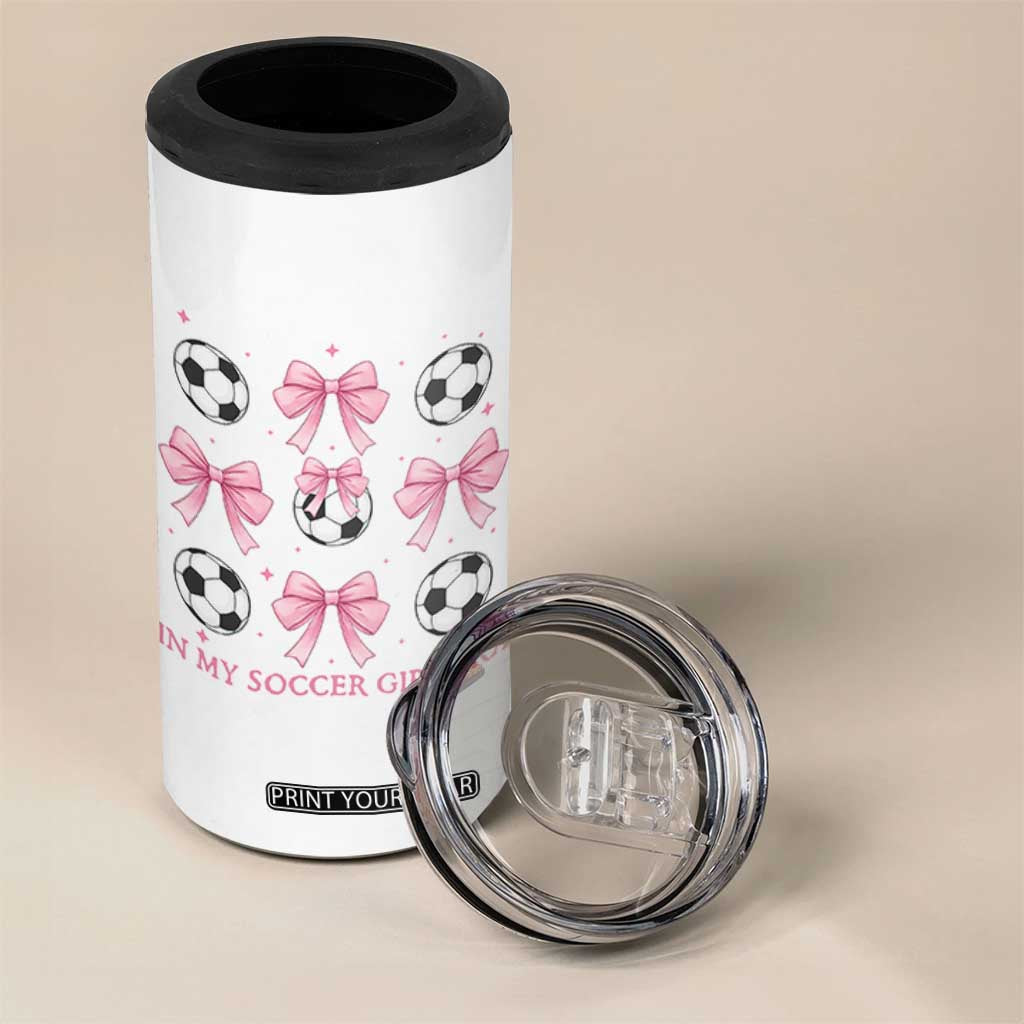 In My Soccer Girl Era 4 in 1 Can Cooler Tumbler Funny Football Fan TS12 Print Your Wear