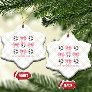 In My Soccer Girl Era Ceramic Ornament Funny Football Fan TS12 Print Your Wear