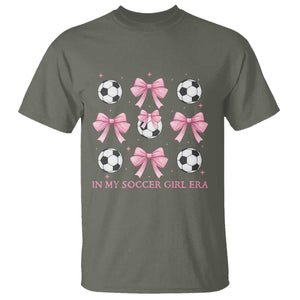 In My Soccer Girl Era T Shirt Funny Football Fan TS12 Military Green Print Your Wear