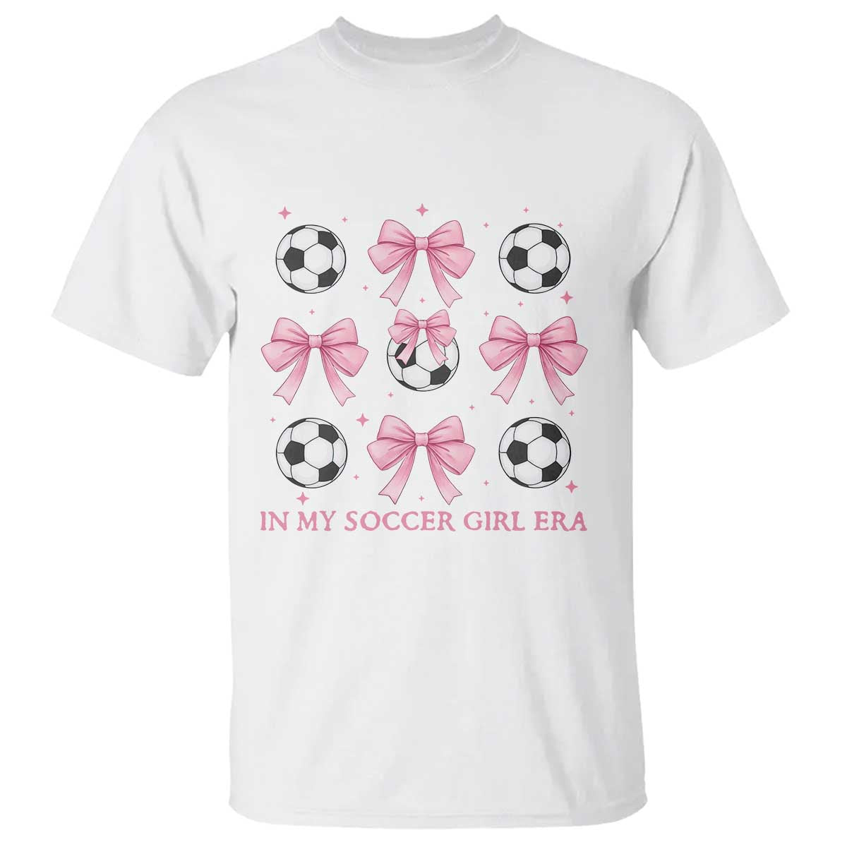 In My Soccer Girl Era T Shirt Funny Football Fan TS12 White Print Your Wear