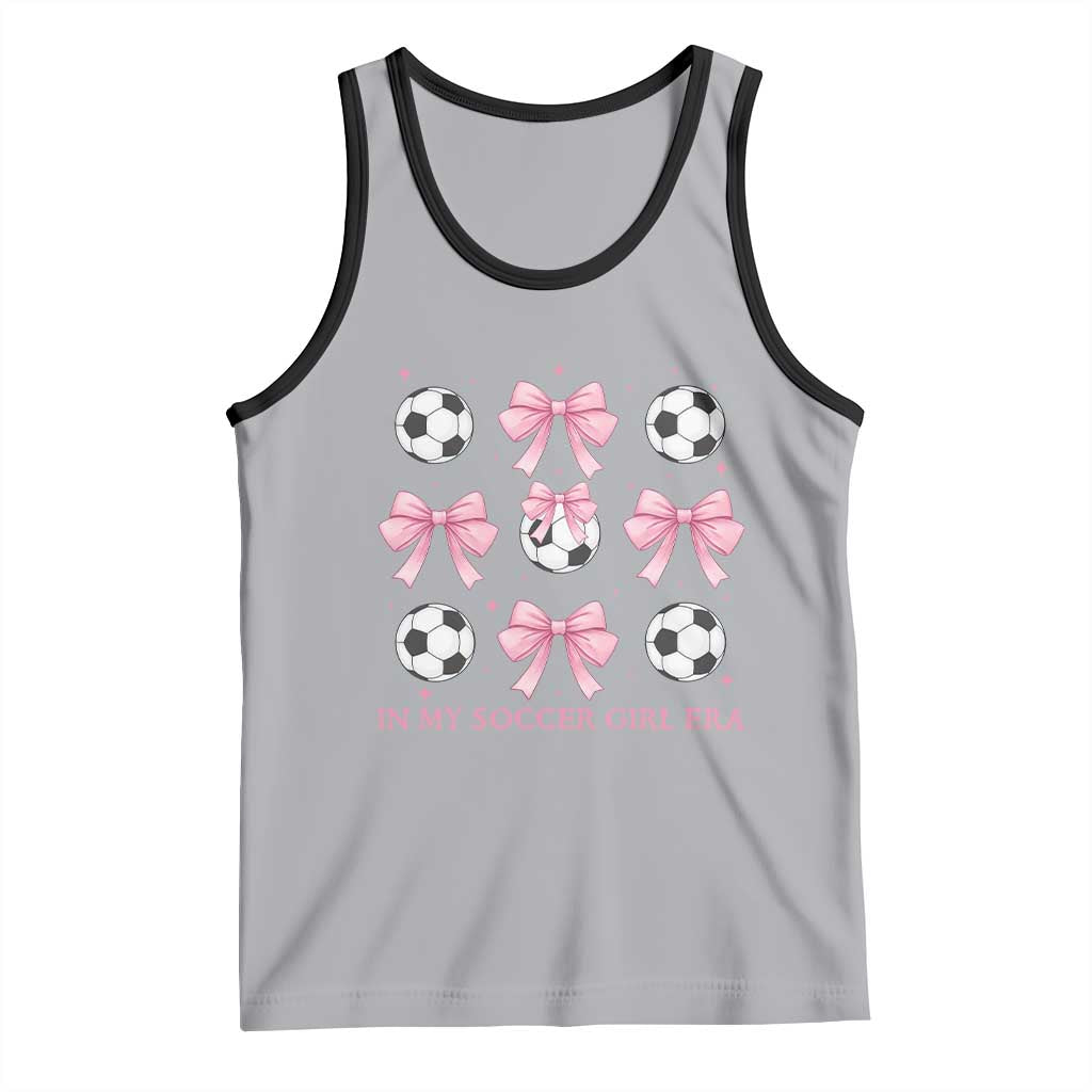 In My Soccer Girl Era Tank Top Funny Football Fan TS12 Athletic Heather Black Print Your Wear