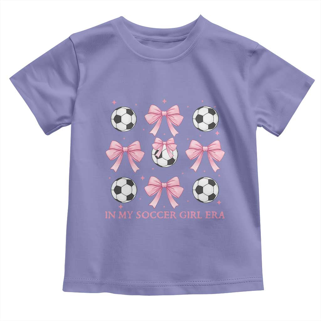 In My Soccer Girl Era Toddler T Shirt Funny Football Fan TS12 Violet Print Your Wear