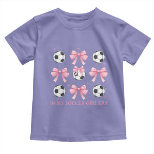 In My Soccer Girl Era Toddler T Shirt Funny Football Fan TS12 Violet Print Your Wear