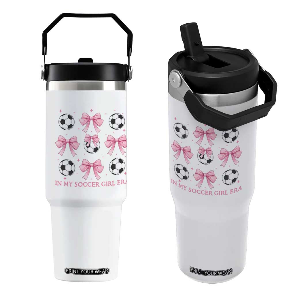 In My Soccer Girl Era Flip Straw Tumbler Funny Football Fan TS12 One Size: 30 oz White Print Your Wear