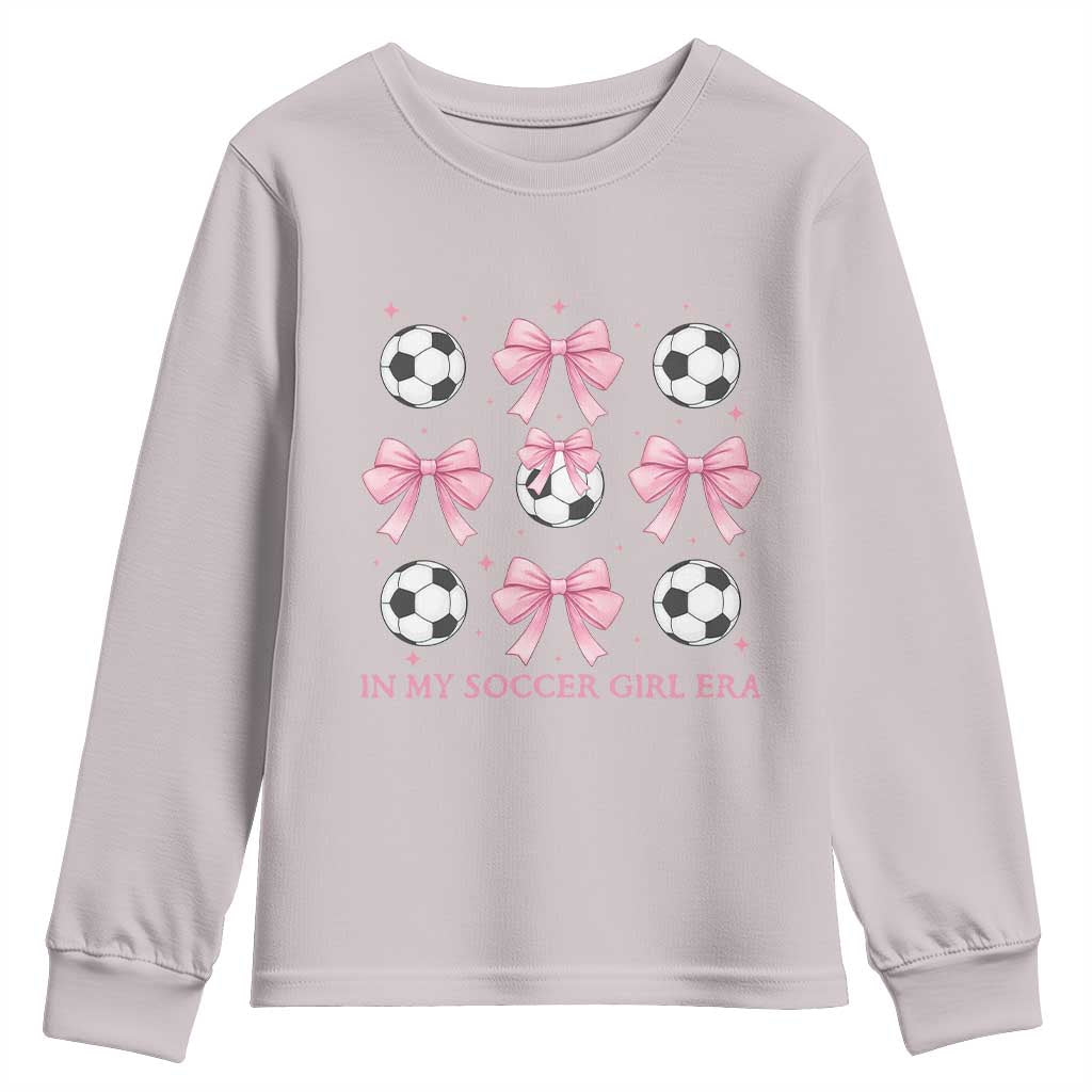 In My Soccer Girl Era Youth Sweatshirt Funny Football Fan TS12 Ice Gray Print Your Wear