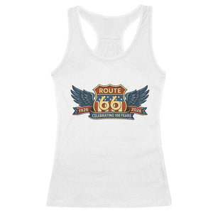 Route Highway 66 Centennial Racerback Tank Top 100 Years Of The Mother Road TS12 White Print Your Wear