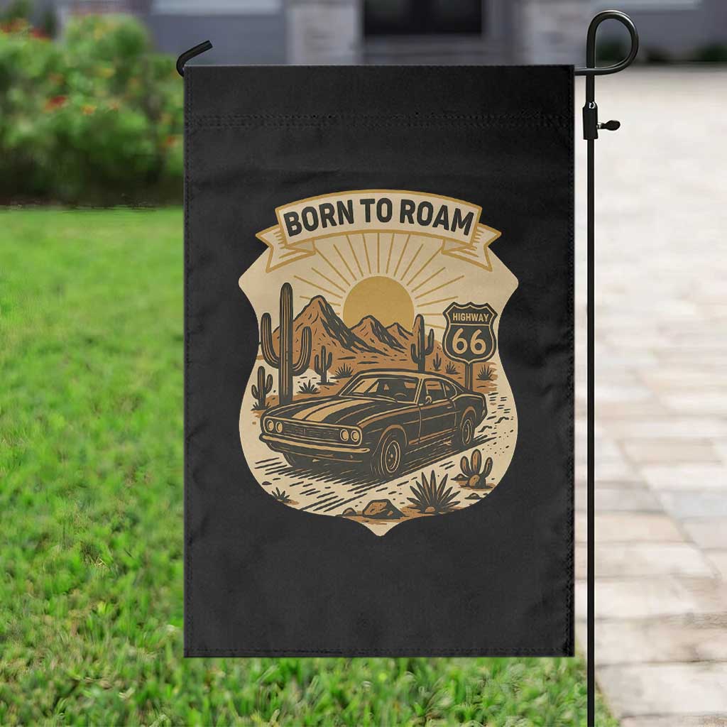 Vintage Muscle Car Route Highway 66 Garden Flag Born To Roam Road Trip TS12 Print Your Wear