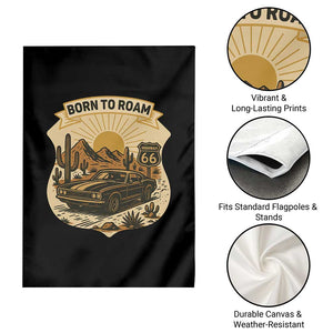 Vintage Muscle Car Route Highway 66 Garden Flag Born To Roam Road Trip TS12 Print Your Wear