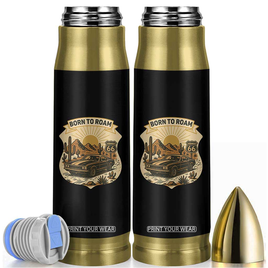 Vintage Muscle Car Route Highway 66 Bullet Tumbler Born To Roam Road Trip TS12 Black Print Your Wear