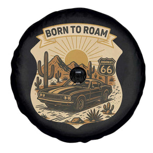 Vintage Muscle Car Route Highway 66 Spare Tire Cover Born To Roam Road Trip TS12 Print Your Wear