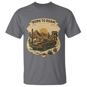Vintage Muscle Car Route Highway 66 T Shirt Born To Roam Road Trip TS12 Charcoal Print Your Wear