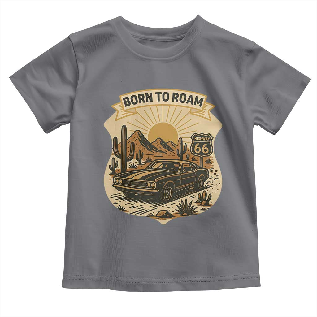 Vintage Muscle Car Route Highway 66 Toddler T Shirt Born To Roam Road Trip TS12 Charcoal Print Your Wear