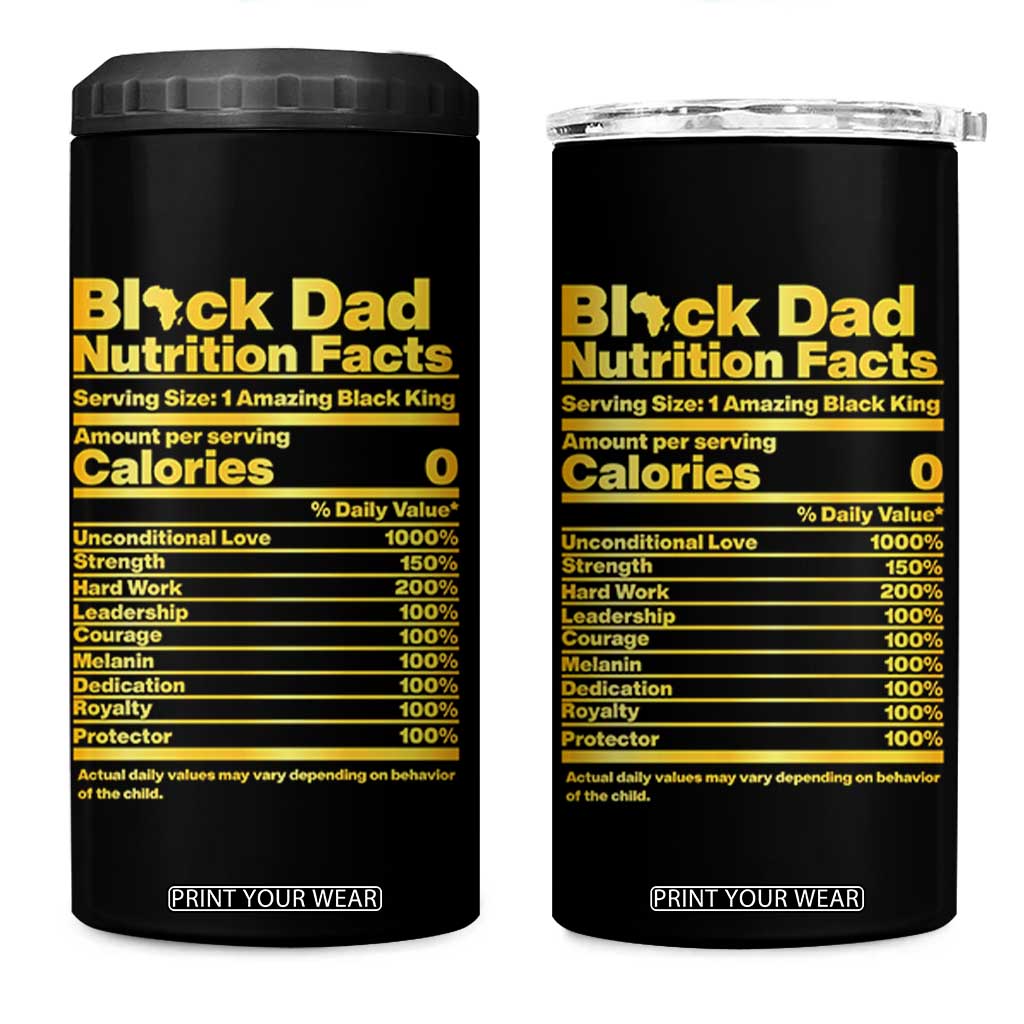 Black Dad Nutrition Facts 4 in 1 Can Cooler Tumbler African American Fathers Day