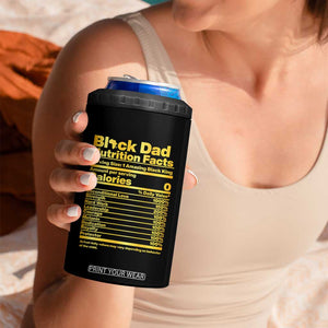 Black Dad Nutrition Facts 4 in 1 Can Cooler Tumbler African American Fathers Day