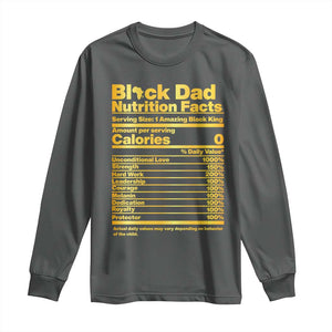 Black Dad Nutrition Facts Long Sleeve Shirt African American Fathers Day