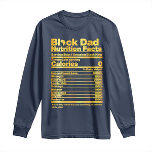 Black Dad Nutrition Facts Long Sleeve Shirt African American Fathers Day