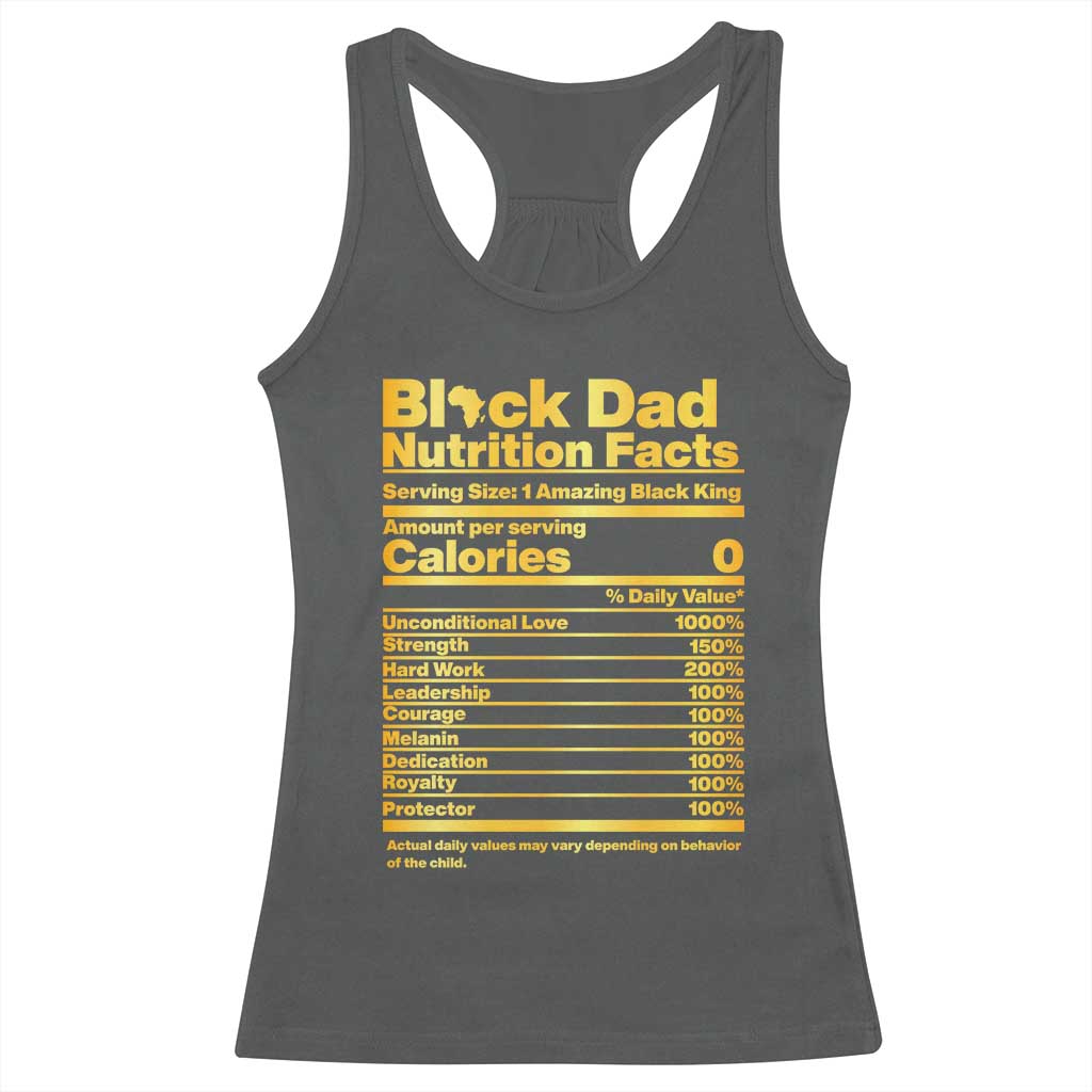 Black Dad Nutrition Facts Racerback Tank Top African American Fathers Day