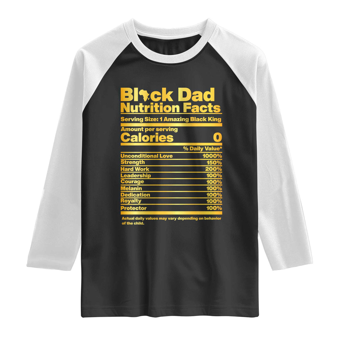 Black Dad Nutrition Facts Raglan Shirt African American Fathers Day