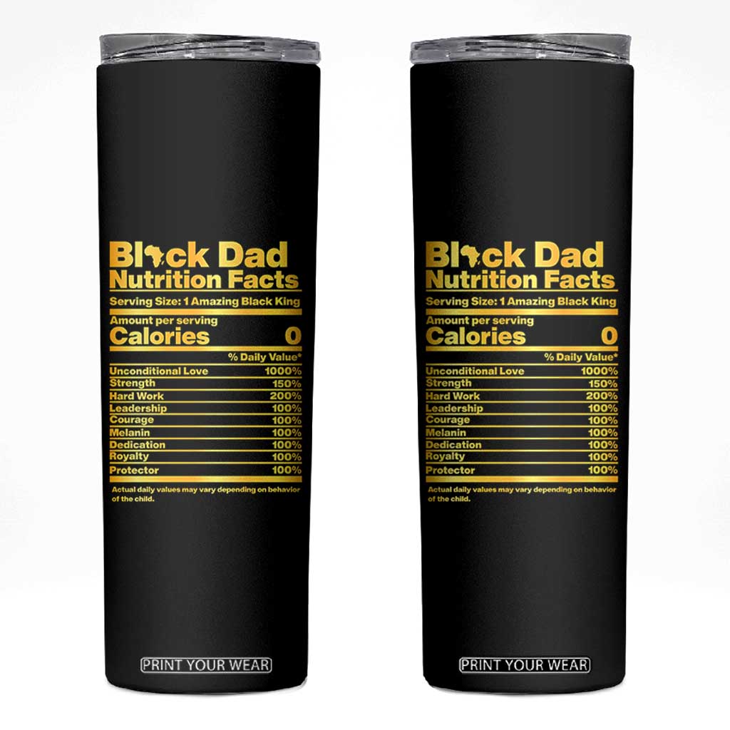 Black Dad Nutrition Facts Skinny Tumbler African American Fathers Day