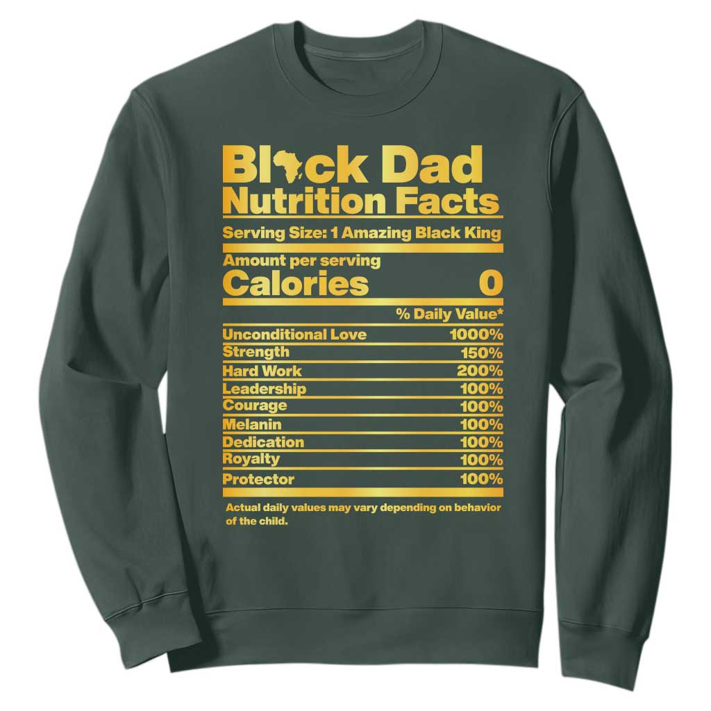 Black Dad Nutrition Facts Sweatshirt African American Fathers Day