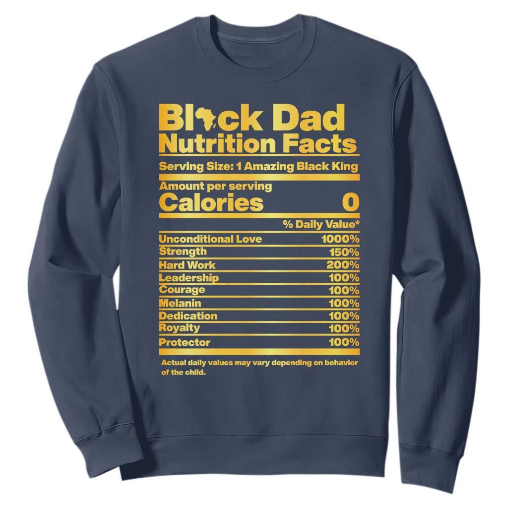 Black Dad Nutrition Facts Sweatshirt African American Fathers Day