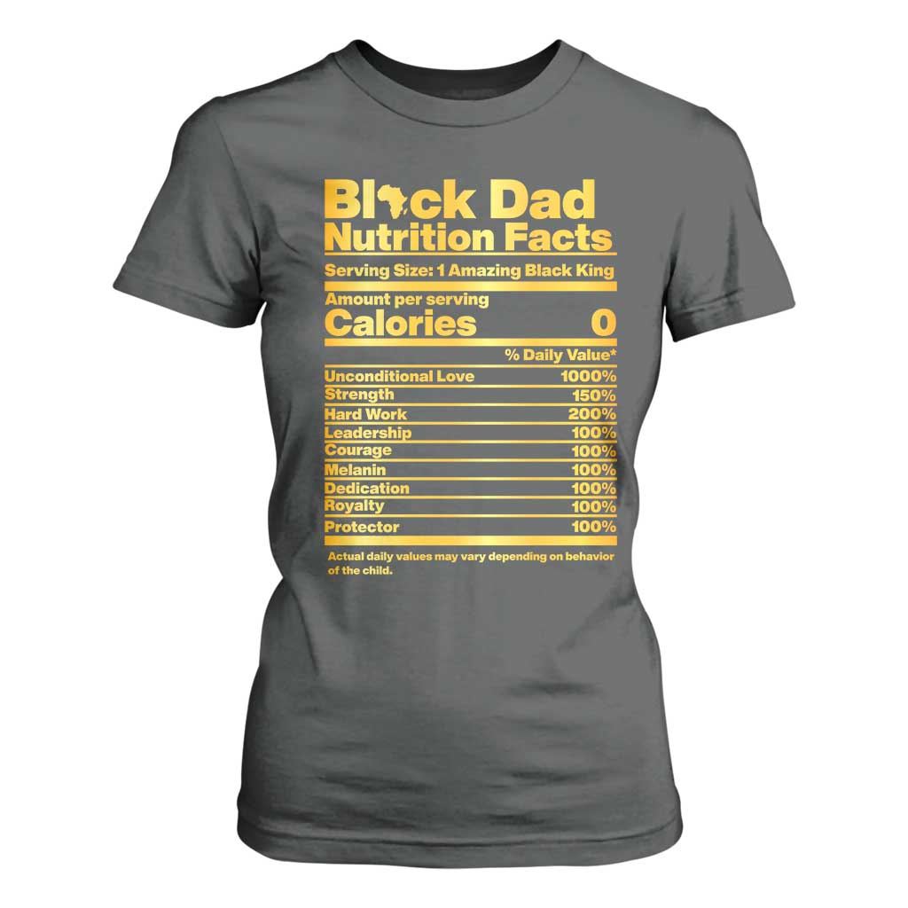 Black Dad Nutrition Facts T Shirt For Women African American Fathers Day