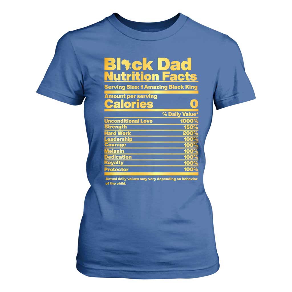 Black Dad Nutrition Facts T Shirt For Women African American Fathers Day