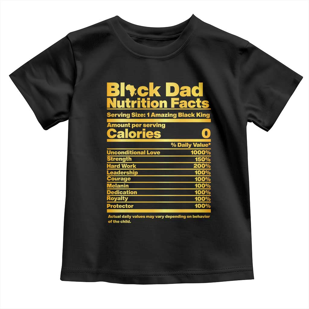 Black Dad Nutrition Facts Toddler T Shirt African American Fathers Day TS12 Black Print Your Wear