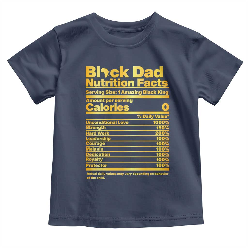 Black Dad Nutrition Facts Toddler T Shirt African American Fathers Day