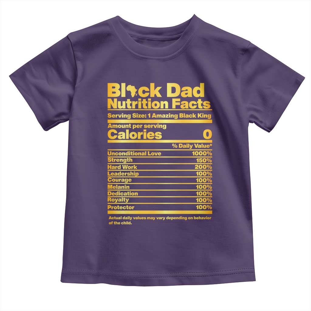 Black Dad Nutrition Facts Toddler T Shirt African American Fathers Day