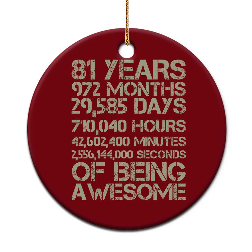 Vintage 81st Milestone Birthday Ceramic Ornament 81 Years Of Being Awesome