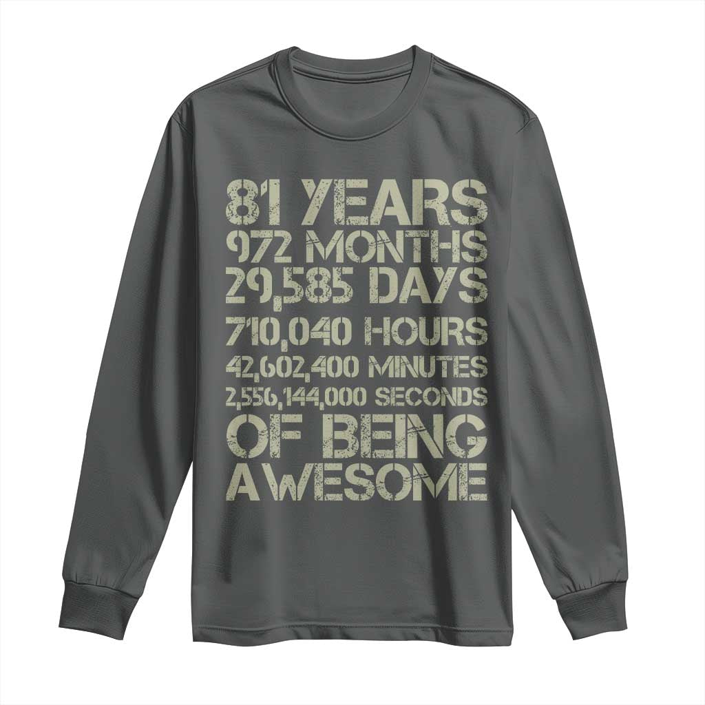 Vintage 81st Milestone Birthday Long Sleeve Shirt 81 Years Of Being Awesome