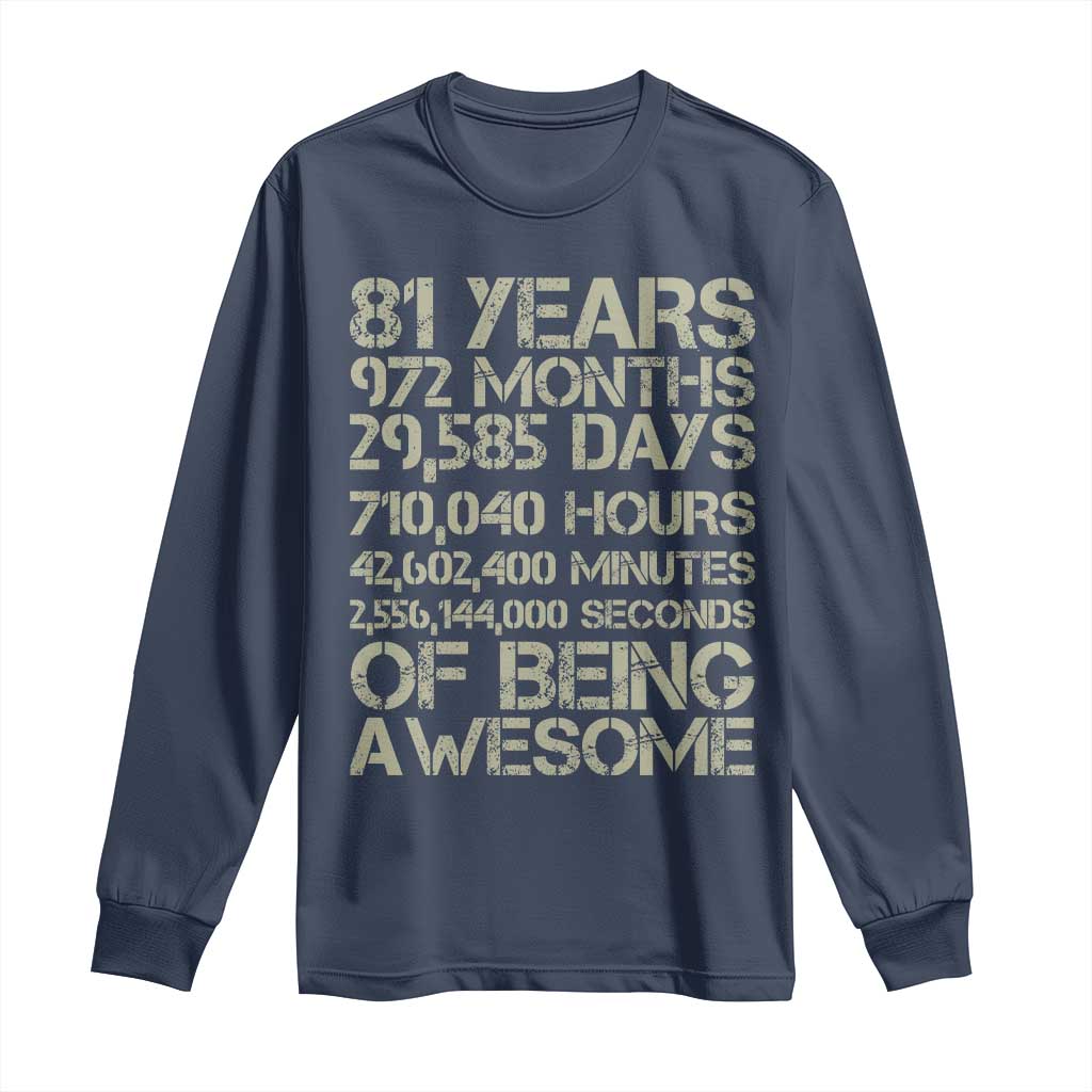 Vintage 81st Milestone Birthday Long Sleeve Shirt 81 Years Of Being Awesome