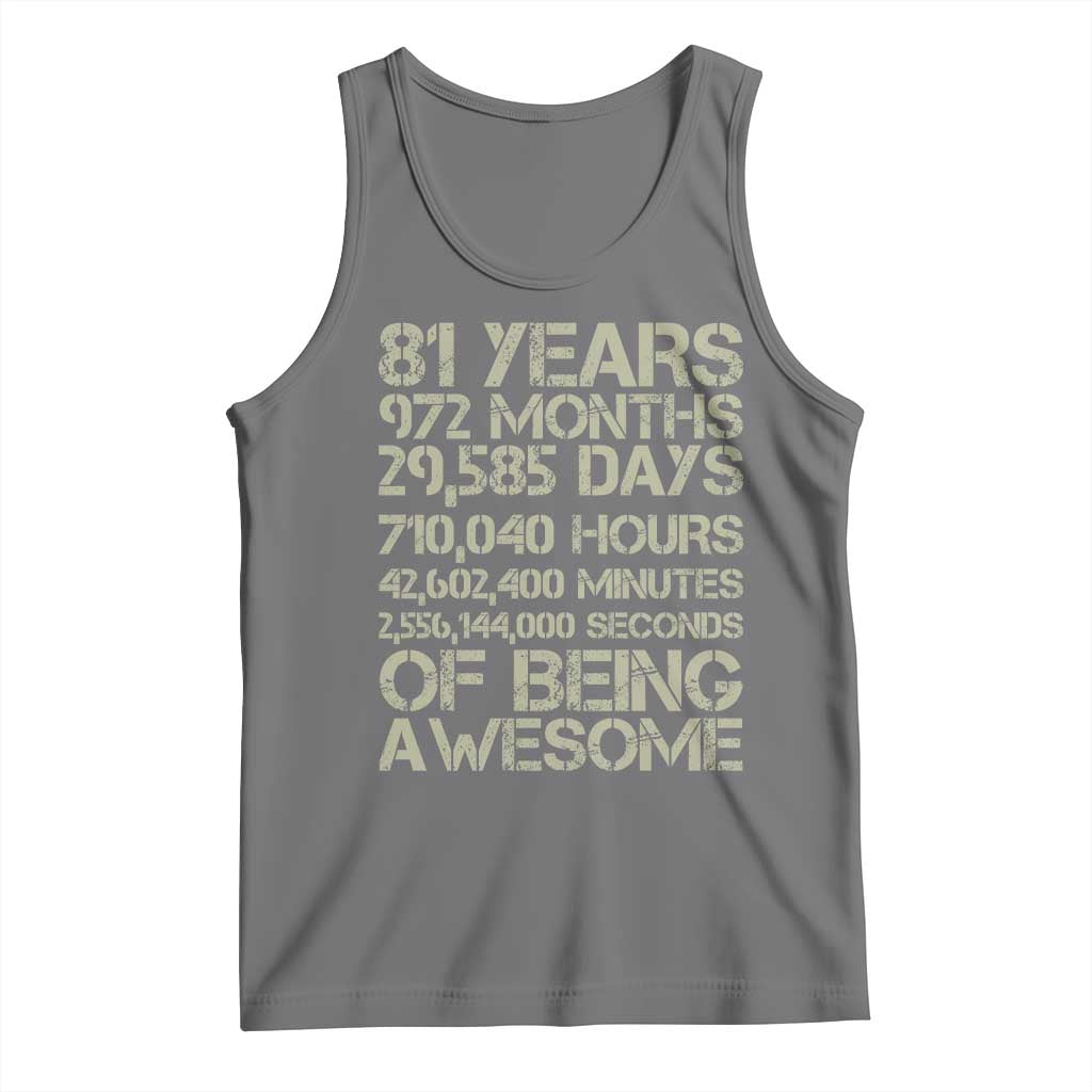 Vintage 81st Milestone Birthday Tank Top 81 Years Of Being Awesome