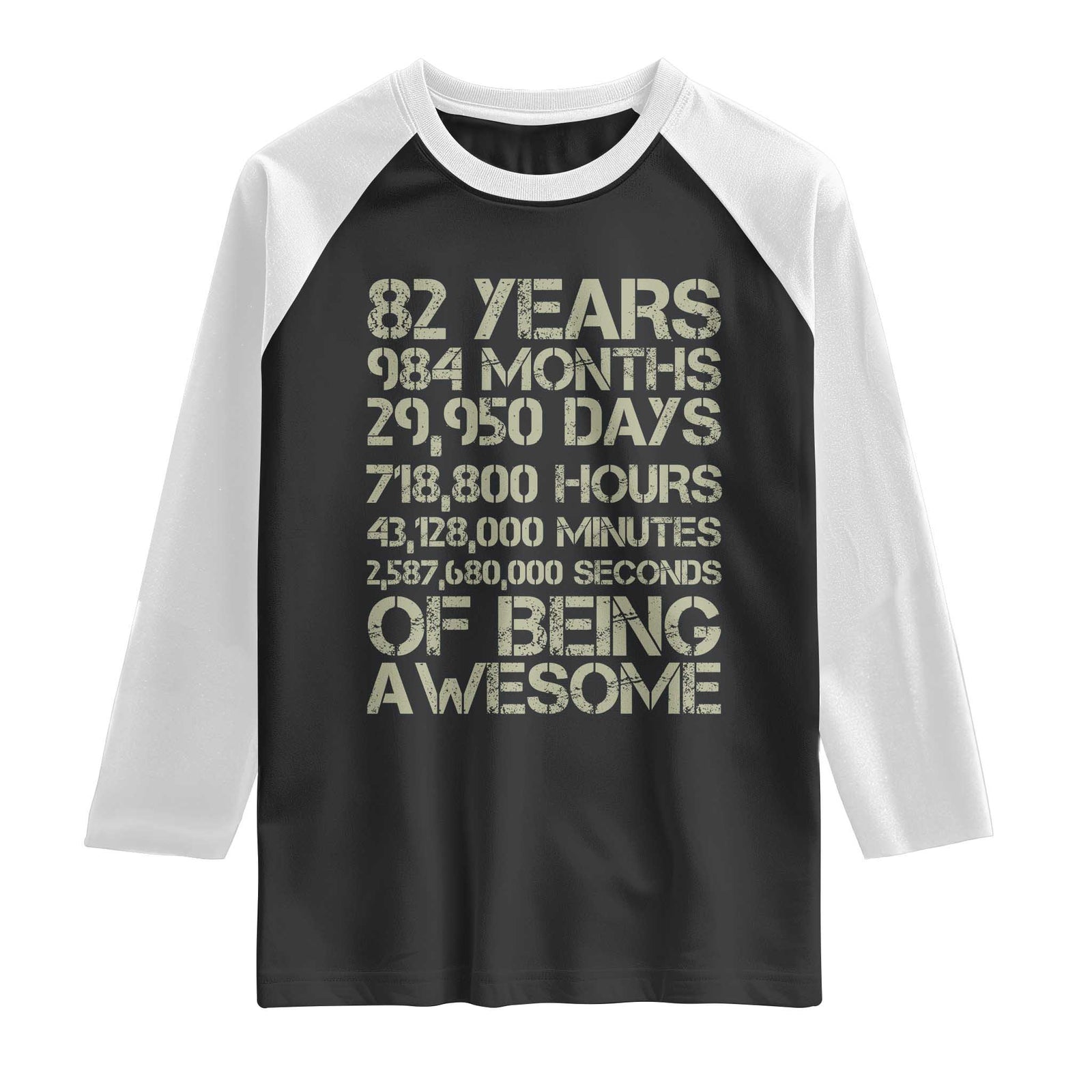 Vintage 82nd Milestone Birthday Raglan Shirt 82 Years Of Being Awesome TS12 Black White Print Your Wear