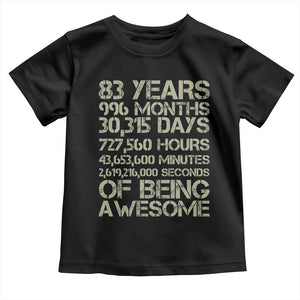 Vintage 83rd Milestone Birthday Toddler T Shirt 83 Years Of Being Awesome