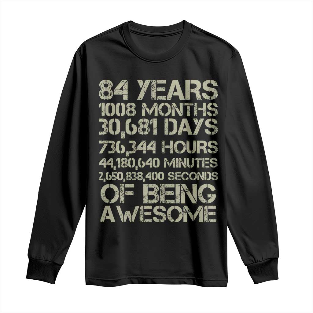 Vintage 84th Milestone Birthday Long Sleeve Shirt 84 Years Of Being Awesome