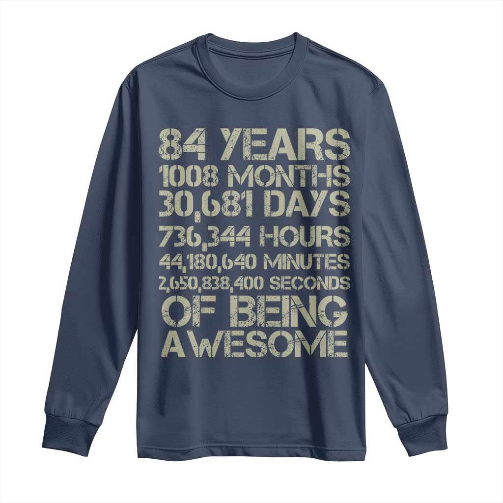 Vintage 84th Milestone Birthday Long Sleeve Shirt 84 Years Of Being Awesome