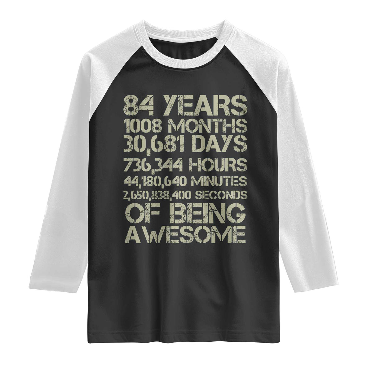 Vintage 84th Milestone Birthday Raglan Shirt 84 Years Of Being Awesome