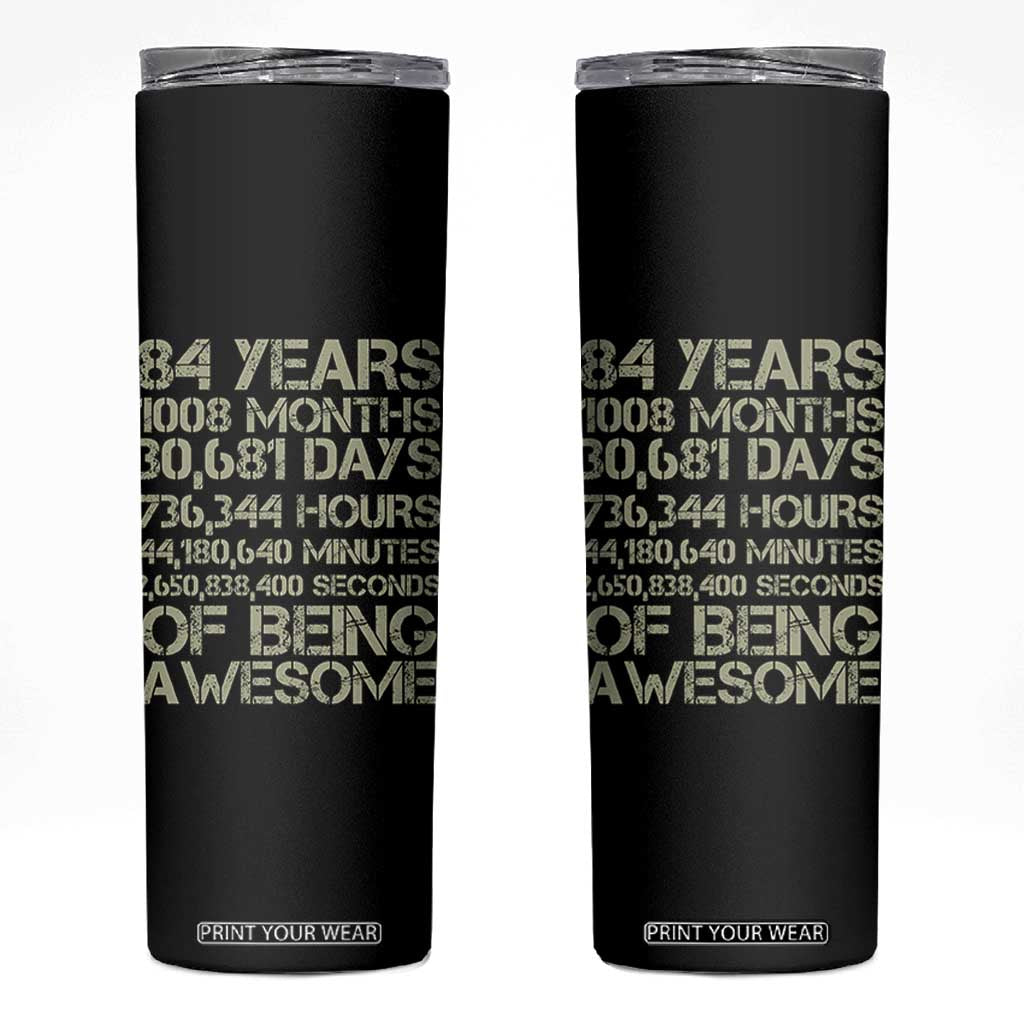 Vintage 84th Milestone Birthday Skinny Tumbler 84 Years Of Being Awesome