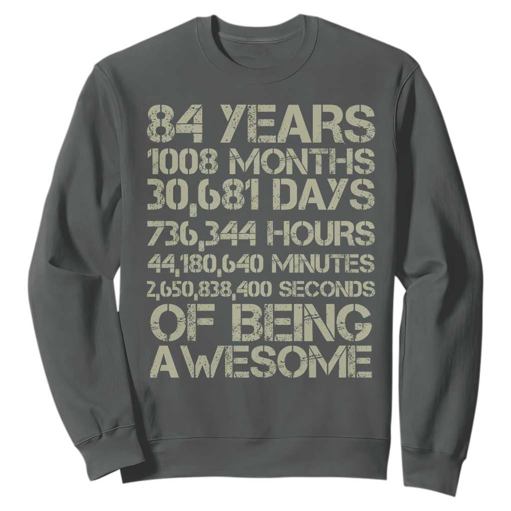 Vintage 84th Milestone Birthday Sweatshirt 84 Years Of Being Awesome