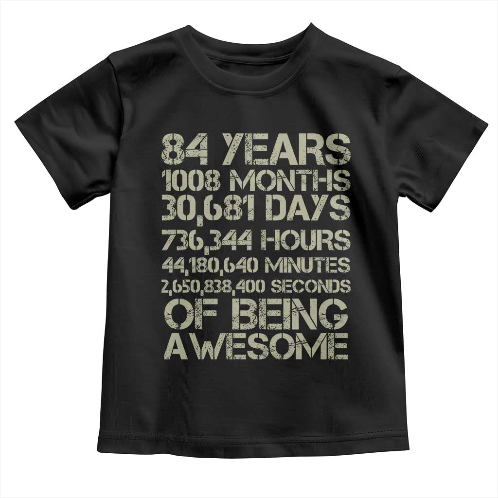 Vintage 84th Milestone Birthday Toddler T Shirt 84 Years Of Being Awesome