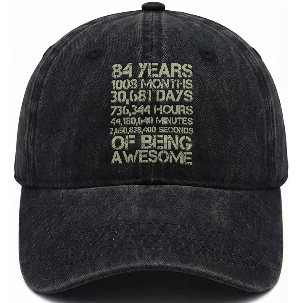 Vintage 84th Milestone Birthday Washed Cotton Baseball Cap 84 Years Of Being Awesome