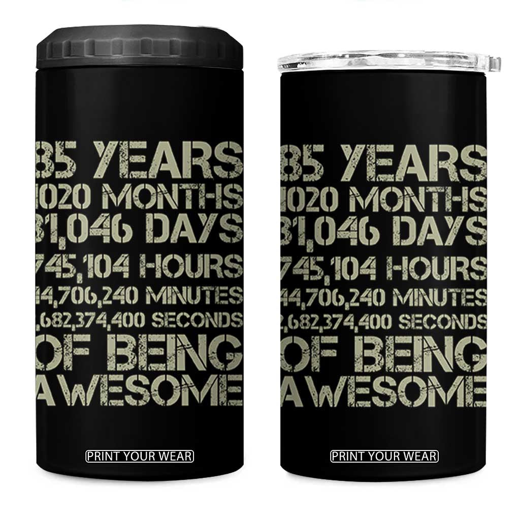 Vintage 85th Milestone Birthday 4 in 1 Can Cooler Tumbler 85 Years Of Being Awesome