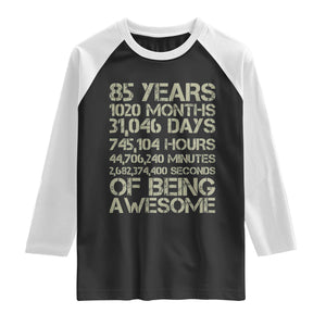 Vintage 85th Milestone Birthday Raglan Shirt 85 Years Of Being Awesome