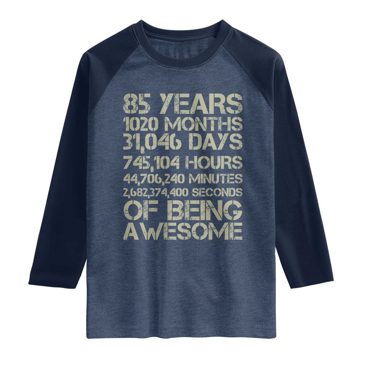 Vintage 85th Milestone Birthday Raglan Shirt 85 Years Of Being Awesome