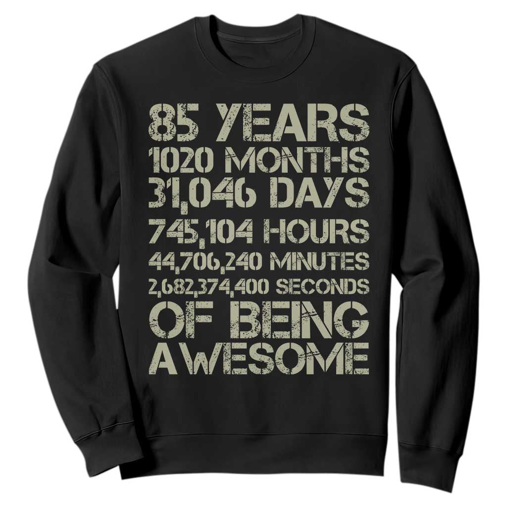 Vintage 85th Milestone Birthday Sweatshirt 85 Years Of Being Awesome