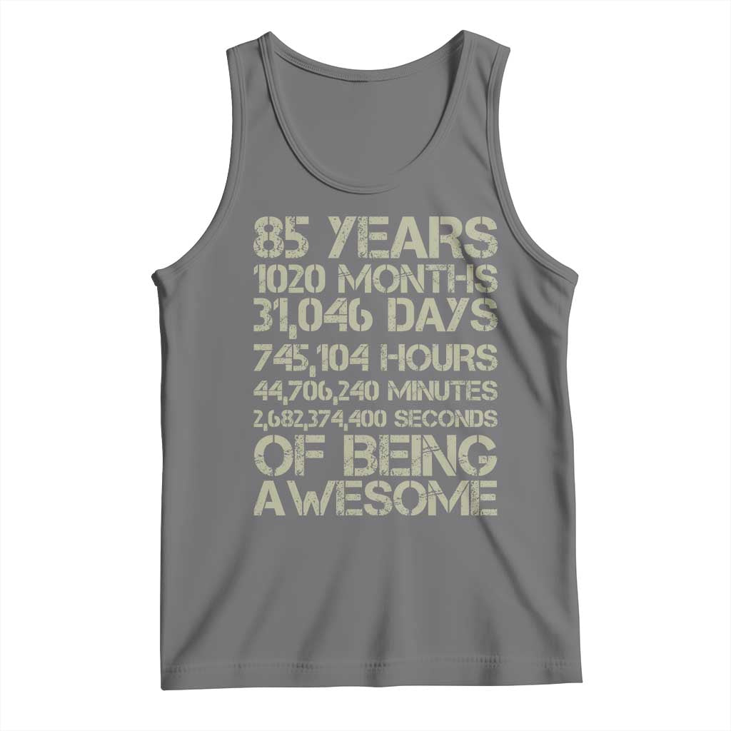 Vintage 85th Milestone Birthday Tank Top 85 Years Of Being Awesome