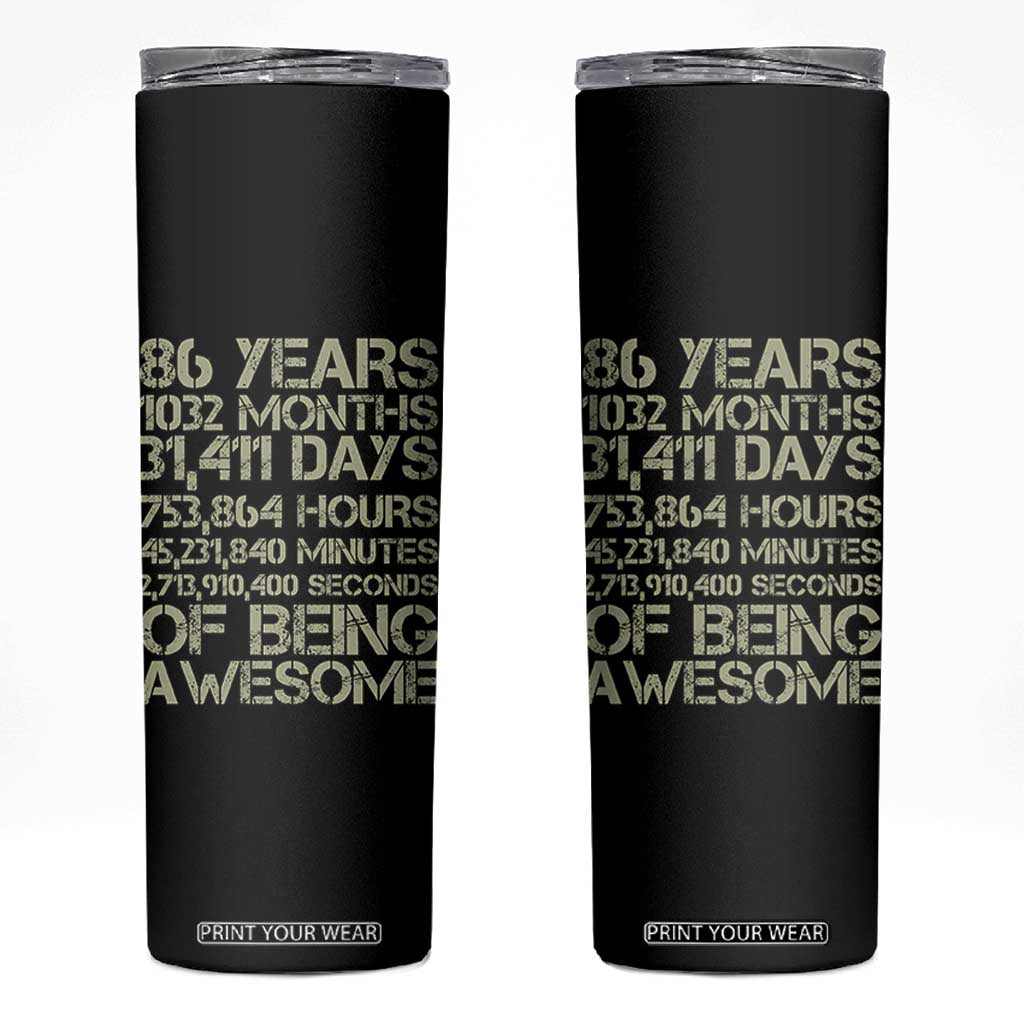 Vintage 86th Milestone Birthday Skinny Tumbler 86 Years Of Being Awesome